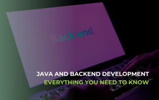 Java and Backend Development – Everything You Need to Know